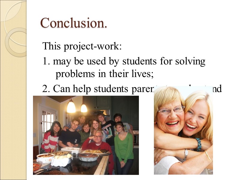 Conclusion. This project-work:  1. may be used by students for solving problems in